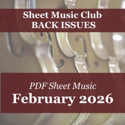 February 2026 sheet music club back issue
